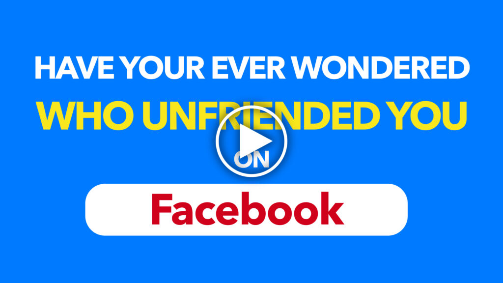Have you ever wondered who unfriended you on facebook